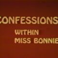 Confessions Within Miss Bonnie – 1975